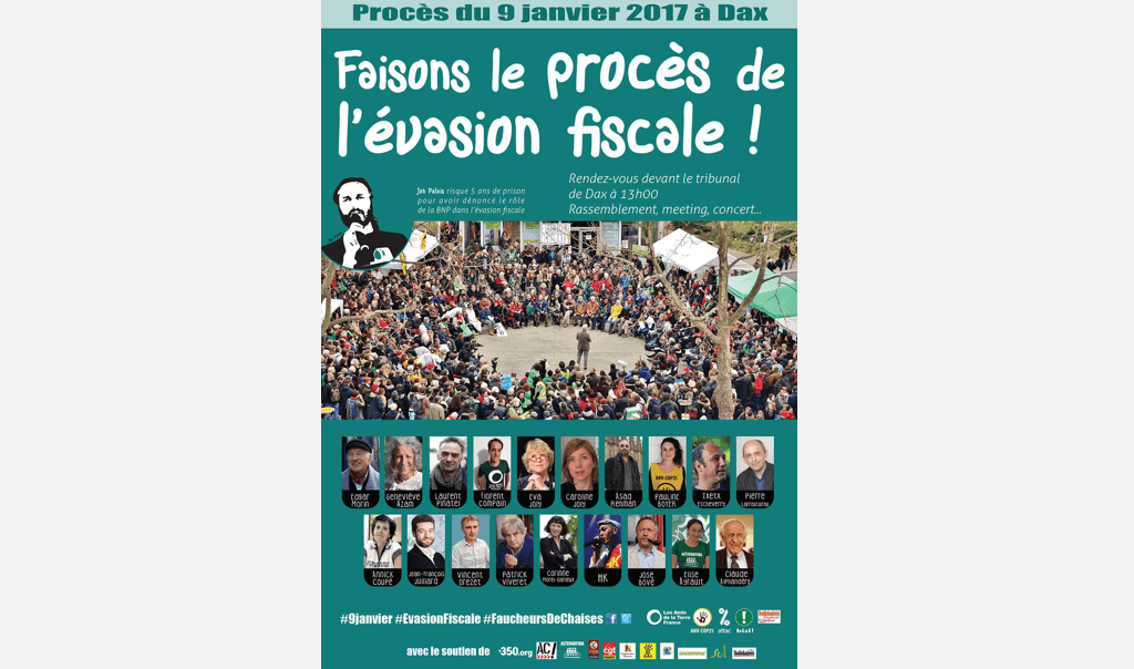 Affiche : "Procès du 9 janvier 2017 à Dax, Faisons le procès de l'évasion fiscale !" avec une image de réunion en cercle en extérieur puis des photos des intervenants