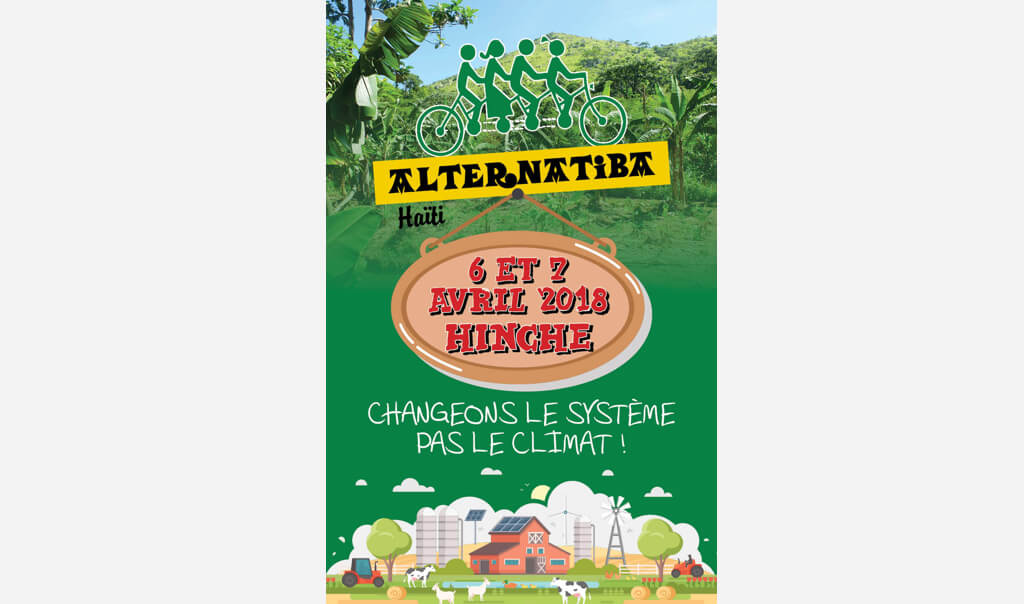 Affiche "Alternatiba Haïti, 6 et 7 avril 2018 Hinche" annonçant un village des alternatives