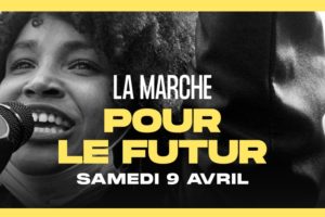 Marches pour le futur : des centaines d’organisations réunies pour construire le futur le 9 avril : image à la une