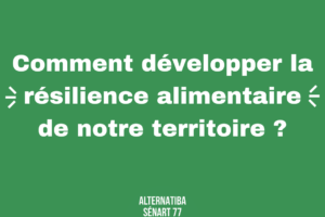 Comment développer la résilience alimentaire de notre territoire ? Alternatibar du 20 février : image à la une